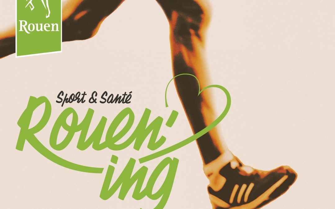 ROUEN&rsquo;ING MARCHE POUR LA VUE